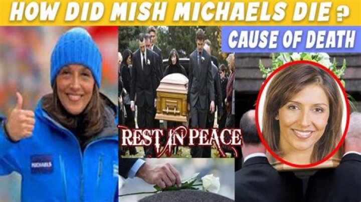 How Did Mish Michaels Die? What Was Her Cause Of Accident? Funeral