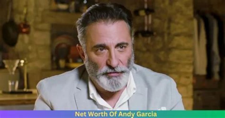Know Andy Garcia net worth and age? Update on Andy Garcia dating life