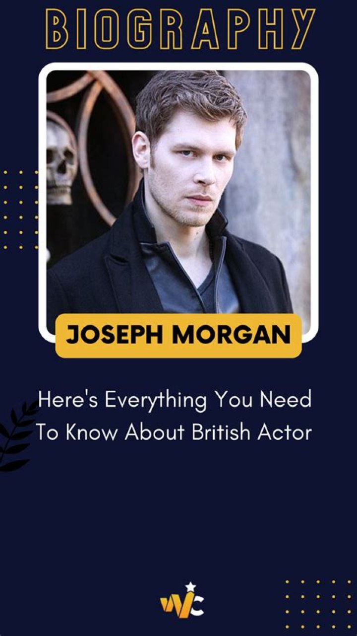 Who is Joseph Morgan’s Wife? What’s His Age? Know All About British Actor