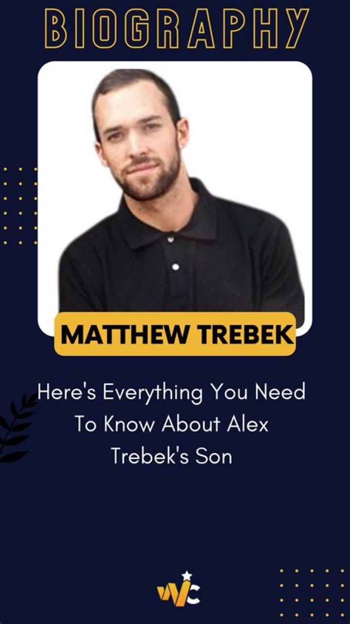 Who is Matthew Trebek? – All About Alex Trebek’s son
